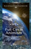 WE - The Beginner's Field Guide to Full Circle Animism