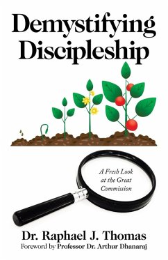 Demystifying Discipleship - Thomas, Raphael J.
