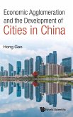 ECONOMIC AGGLOMERATION & THE DEVELOPMENT OF CITIES IN CHINA