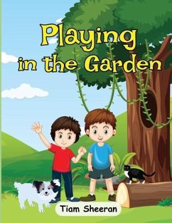 Playing in the Garden - Ashini, Ishani; Sheeran, Tiam