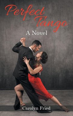 Perfect Tango - Fried, Carolyn