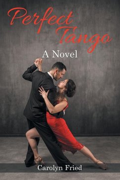 Perfect Tango - Fried, Carolyn