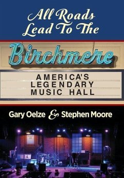 All Roads Lead to The Birchmere - Oelze, Gary; Moore, Stephen