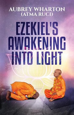 Ezekiel's Awakening Into Light - Wharton, Aubrey