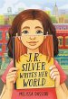 J.R. Silver Writes Her World - Bild 1