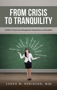 From Crisis To Tranquility - Robinson, M. Ed Sarah M