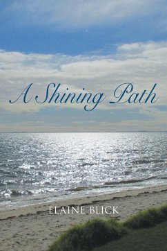 A Shining Path - Blick, Elaine