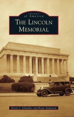 Lincoln Memorial - Schindler, Kevin S.; Anderson, Brian