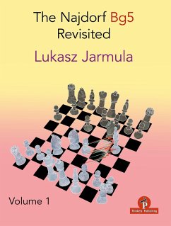 The Najdorf Bg5 Revisited - Volume 1 - Jarmula