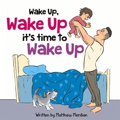 Wake Up, Wake Up, Its Time to Wake Up - Merdian, Matthew