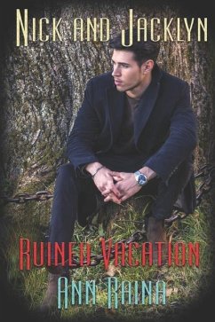 Ruined Vacation - Raina, Ann