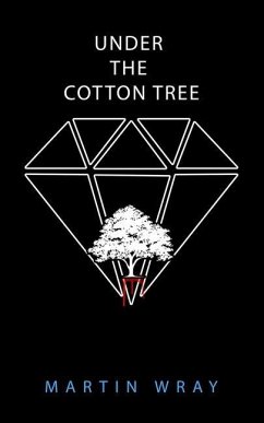 Under the Cotton Tree - Wray, Martin