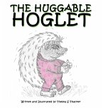 The Huggable Hoglet