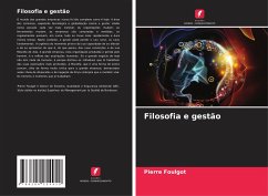 Filosofia e gestão - Foulgot, Pierre