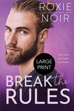 Break the Rules (Large Print) - Noir, Roxie