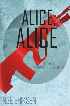 Alice, Alice - Eriksen, Inge