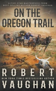 On the Oregon Trail - Vaughan, Robert