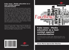 Fake news : Media education as a tool-combat against misinformation - Vitorino, Sílvia Maria Aparecida