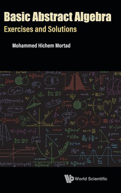 Basic Abstract Algebra - Mohammed Hichem Mortad