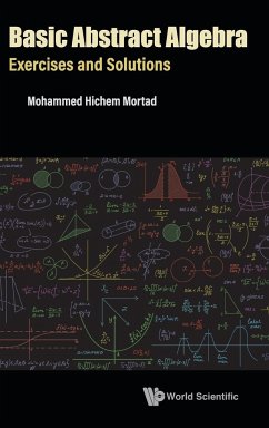 BASIC ABSTRACT ALGEBRA - Mohammed Hichem Mortad