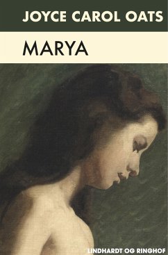 Marya - Oates, Joyce Carol