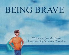 Being Brave - Cicero, Jennifer