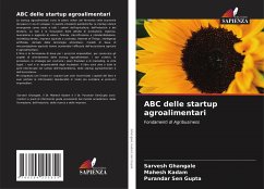 ABC delle startup agroalimentari - Ghangale, Sarvesh;Kadam, Mahesh;Sen Gupta, Purandar