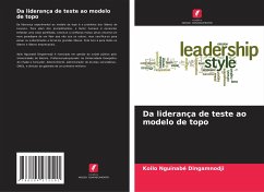 Da liderança de teste ao modelo de topo - Dingamnodji, Koilo Nguinabé