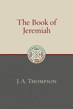 The Book of Jeremiah - Thompson, J A