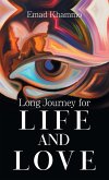 Long Journey for Life and Love