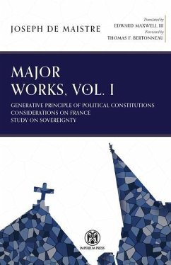 Major Works, Volume I - Imperium Press - De Maistre, Joseph