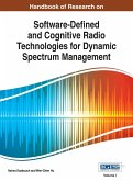 Handbook of Research on Software-Defined and Cognitive Radio Technologies for Dynamic Spectrum Management, Vol 1