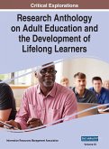 Research Anthology on Adult Education and the Development of Lifelong Learners, VOL 3
