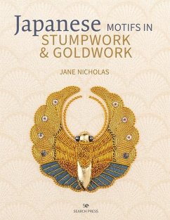 Japanese Motifs in Stumpwork & Goldwork - Nicholas, Jane