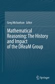 Mathematical Reasoning: The History and Impact of the DReaM Group (eBook, PDF)