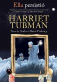 Ella Persistió Harriet Tubman / She Persisted: Harriet Tubman