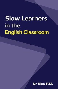 Slow Learners in the English Classroom - Binu P M