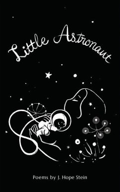 Little Astronaut - Stein, J Hope