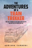 The Adventures of a Train Trekker