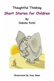 Thoughtful Thinking - Short Stories for Children