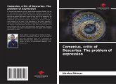 Comenius, critic of Descartes. The problem of expression Comenius, critic of Descartes. The problem of expression