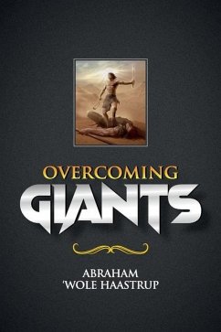 Overcoming Giants - Haastrup, Abraham