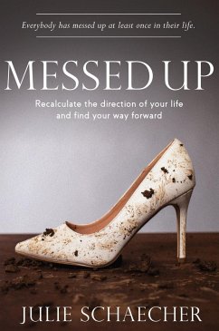 MESSED UP - Schaecher, Julie