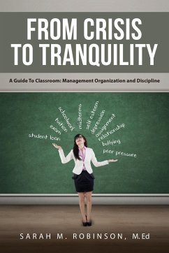 From Crisis To Tranquility - Robinson, M. Ed Sarah M