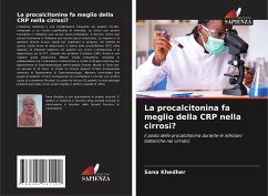 La procalcitonina fa meglio della CRP nella cirrosi? - Khedher, Sana