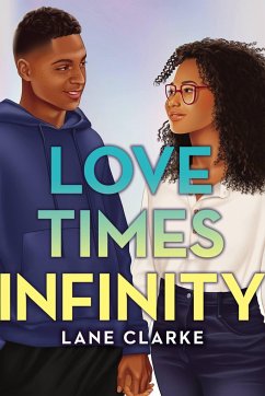 Love Times Infinity - Clarke, Lane