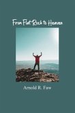 From Flat Rock to Heaven