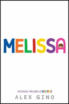 Melissa (Previously Published as George) - Gino, Alex