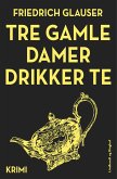 Tre gamle damer drikker te