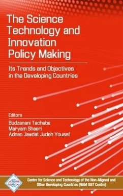 Science, Technology and Innovation Policy Making: Its Trends and Objectives in the Developing Countries - Tacheba, Budzanani